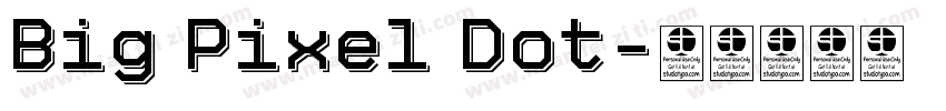 Big Pixel Dot字体转换